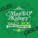 March O The Kidney Canceled
